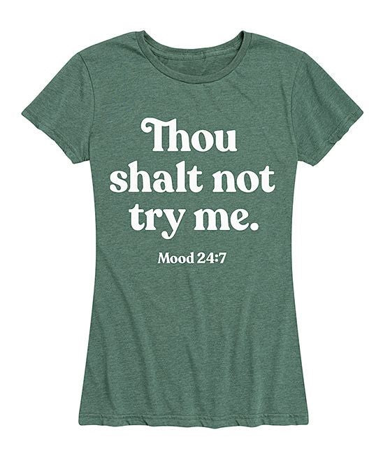 “ Thou Shall Not Try Me” T-Shirt